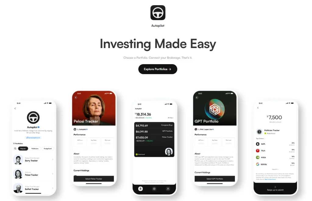 Autopilot app screens showing portfolio selection, brokerage connection, and automatic trade execution with the headline Investing Made Easy